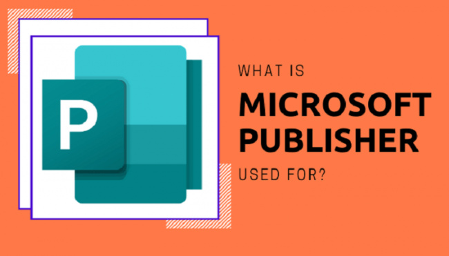 công cụ, microsoft publisher là gì?làm quen với microsoft publisher cho người mới bắt đầu